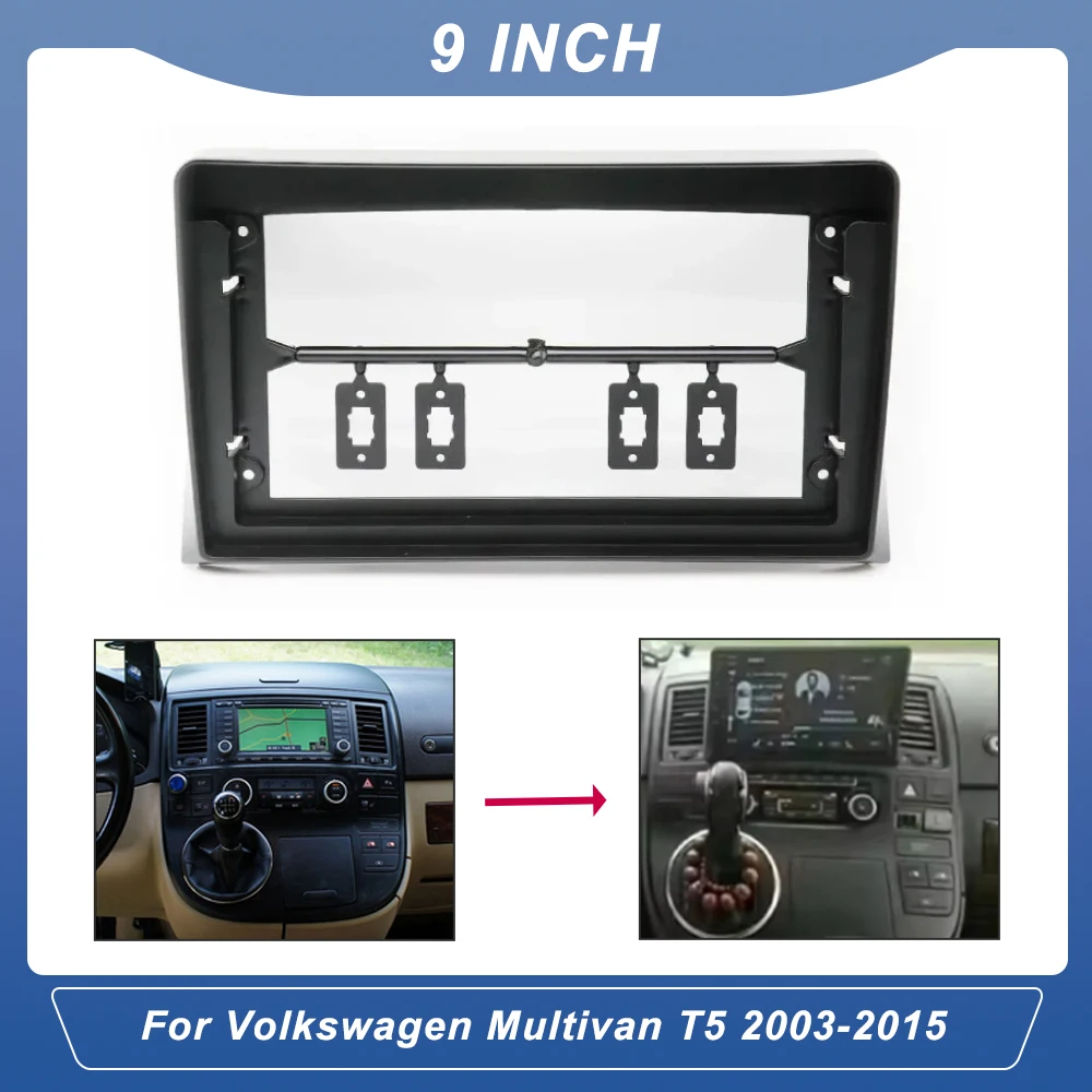 9 Inch 2 Din Car Audio Fascia Frame Dvd Multimedia Player Radio Plastic Panels for Volkswagen Multivan T5 2003-2015