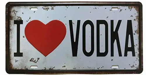 I Love Vodka Retro Vintage Auto Metal Sign Tin Sign Embossed Tag Size 6 X 12