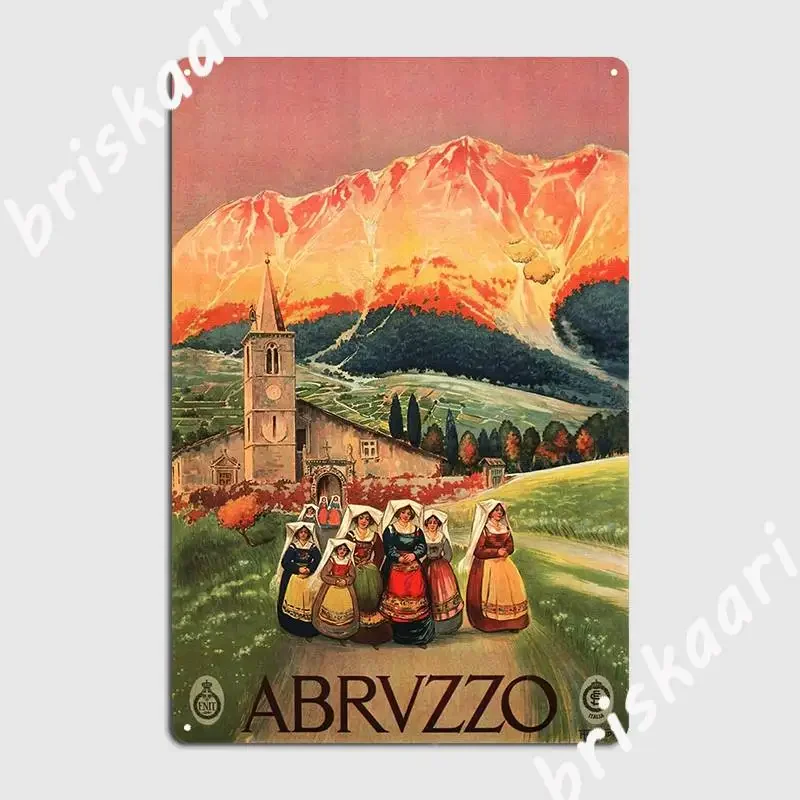 Abruzzo Abruzzi Southern Italy Vintage Government Tourism Poster Metal Plaque Designing Poster Club Bar Tin Sign Poster