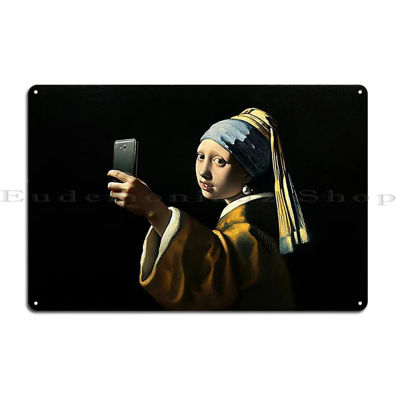 Girl With A Pearl Earring Selfie Metal Signs Rusty Plaques Design Living Room Party Plates Tin Sign Poster