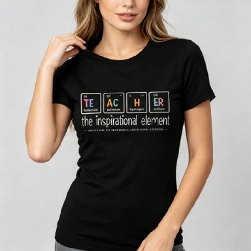 Ladies Crewneck Educator Theme T‑Shirt, Fun Science Element Graphic Tee, Teacher Thank‑You Casual Cotton Women Short Sleeve Top