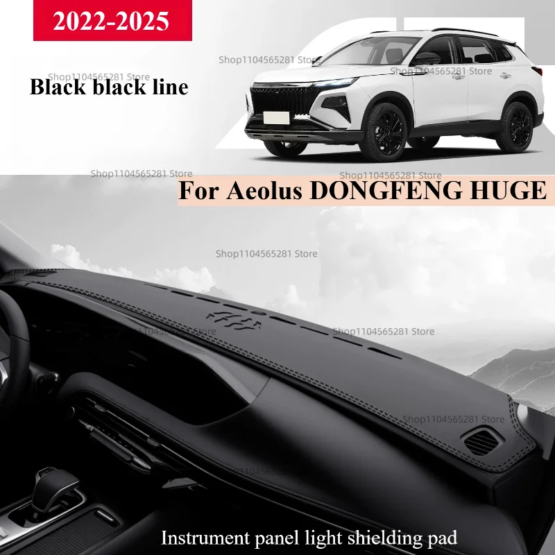 For Aeolus DONGFENG HUGE 2022-2025 Anti-Slip Anti-UV Mat Car Dashboard Cover Pad Dashmat Protect Sunshield Pad Accessories