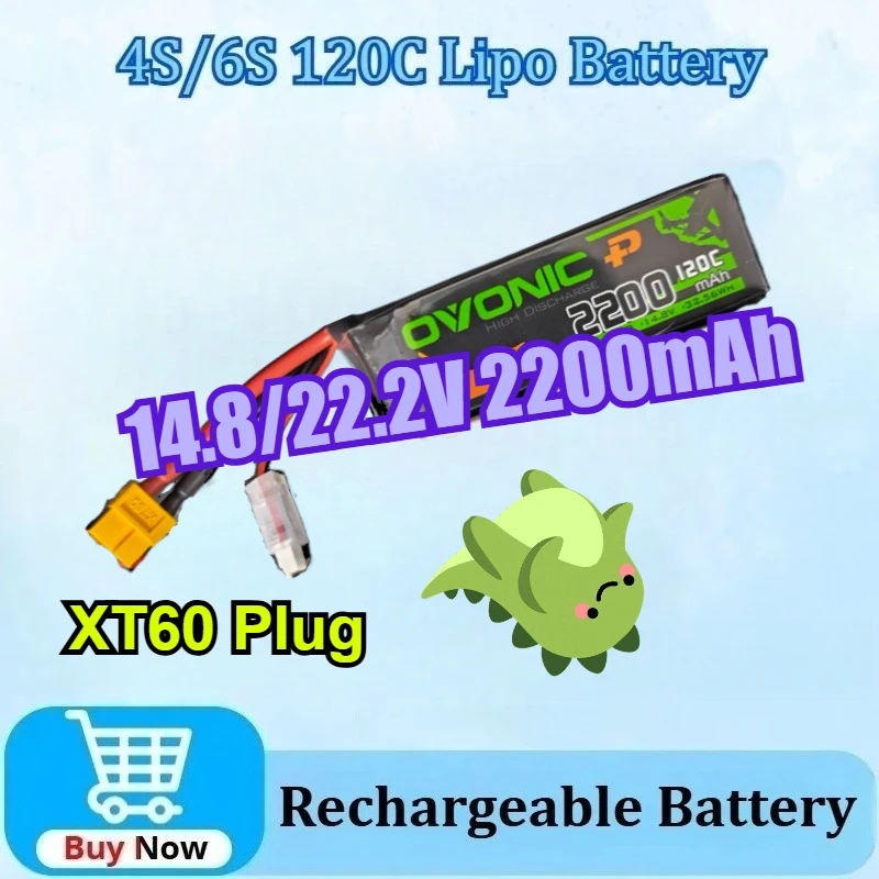 

14.8/22.2V 2200mAh for Ovonic 4S/6S 120C Lipo Battery + XT60 Plug for RC Helicopter Quadcopter FPV Racing Drone Parts