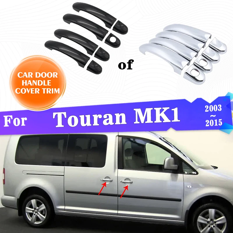 

Door Handle Cover For Volkswagen VW Touran MK1 2003~2015 2014 Chrome Gloss Black Stickers Style Rustproof Car Accessories Gadget