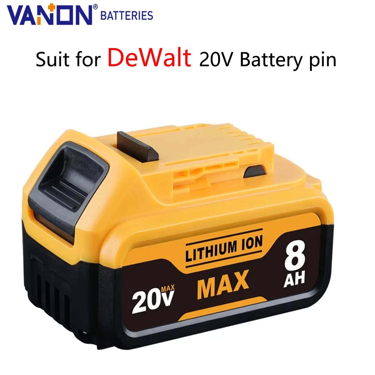 

Vanon 20V 8.0Ah DCB205 MAX Lithium Battery Replace for DeWalt DCB200 DCB183 DCB184 DCB202 DCB204 DCB206 Cordles tool Battery pin
