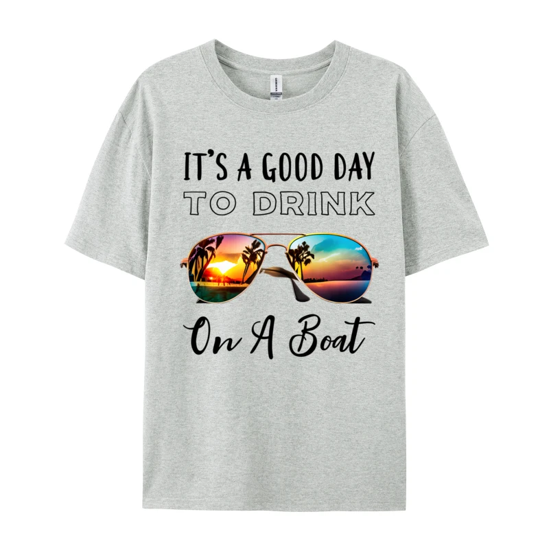 Normal T Shirts It'S A Good Day To Drink On A Boat Beer And Foam 100% Cotton Men Short Sleeve 2024 Printed On Free Shipping