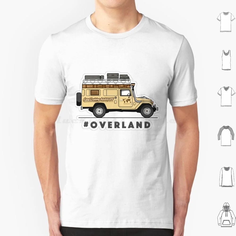 overland T Shirt 6xl Cotton Cool Tee Landcruising Landcruising Adventure Every Mile Tells A Story Since 2003 Fj40 Bj45 4x4