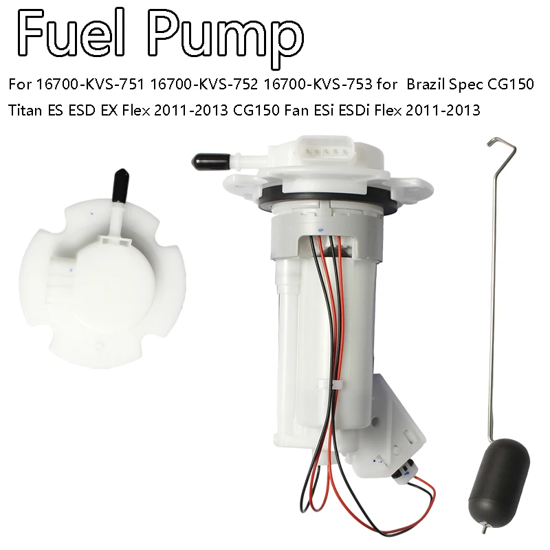 Fuel Pump Module Assembly For Brazil Spec CG150 Titan Fan Flex 2011-2013 16700-KVS-751 16700-KVS-752 16700-KVS-753 Engine Part