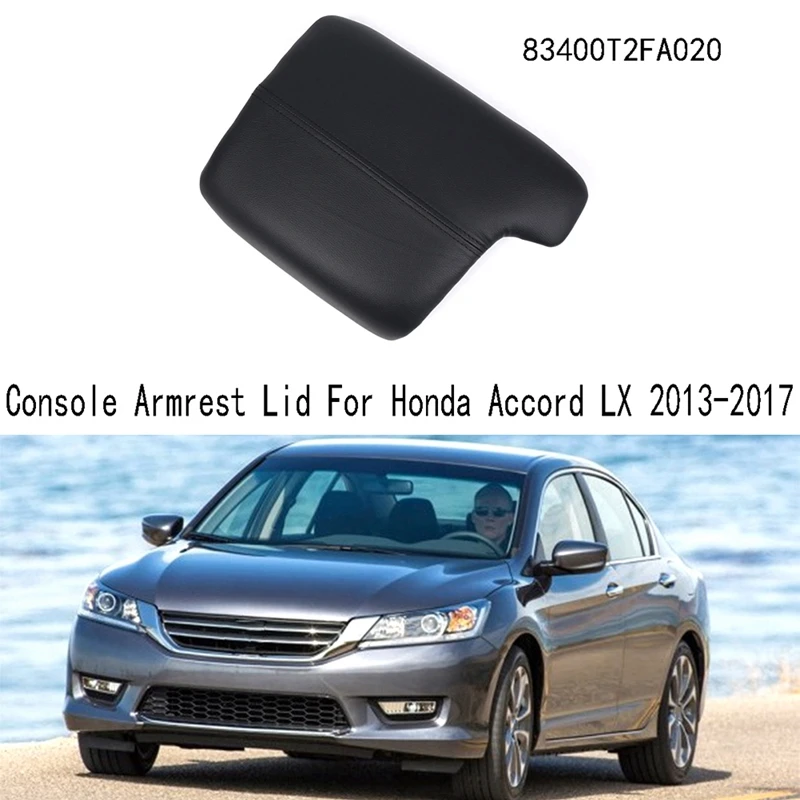 83400T2FA020 Console Armrest Lid Accessories For Honda Accord LX 2013-2017 Center Armrest Box Cover