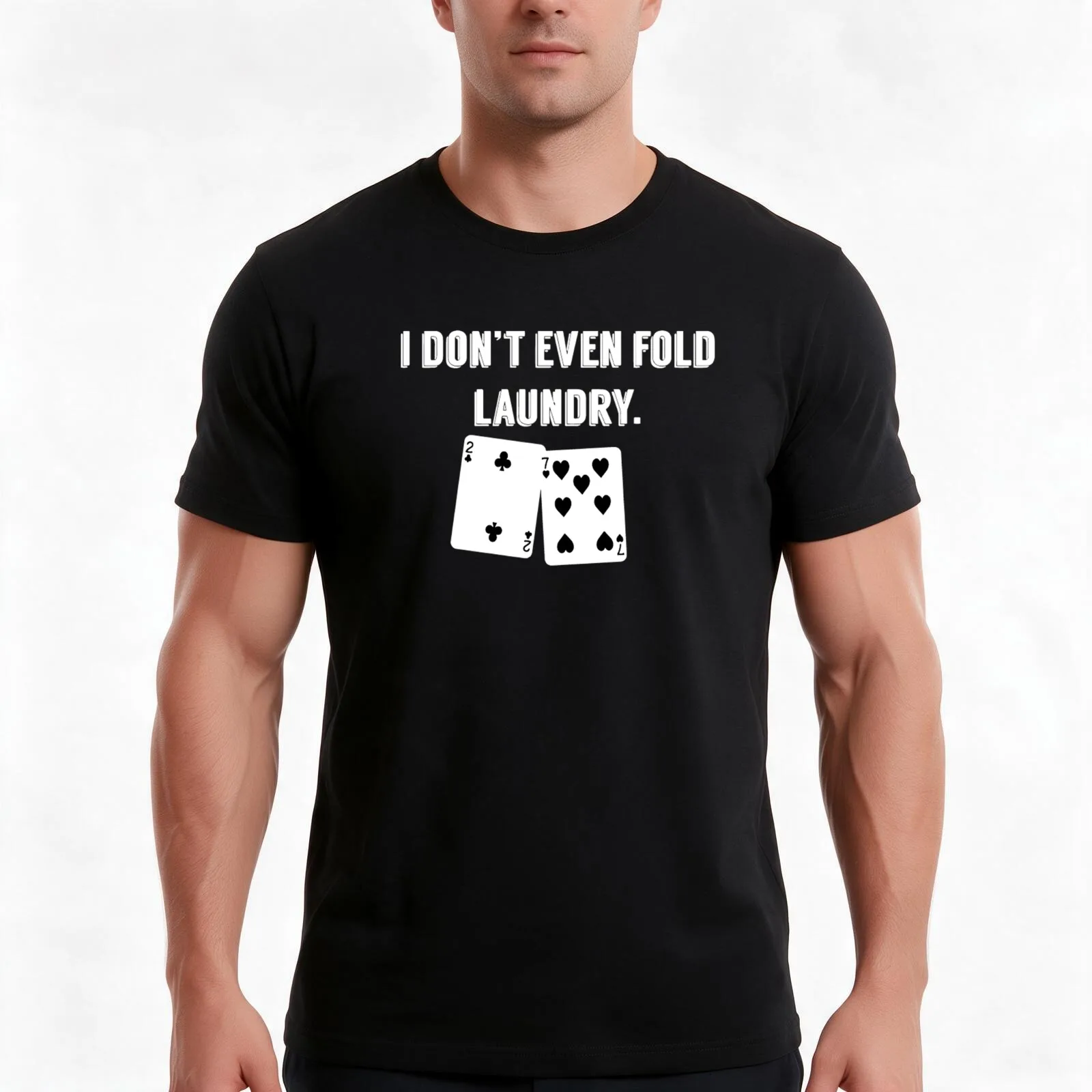 FOLD LAUNDRY FUNNY POKER T-Shirt Summer Casual Cotton Tee Oversized Streetwear Tops Vintage Graphic Print Unisex Men Women