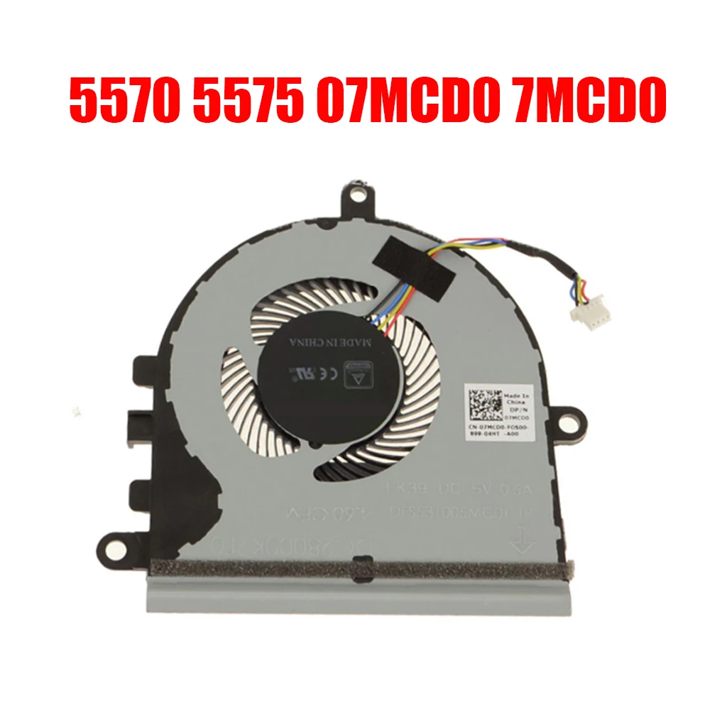 

07MCD0 7MCD0 Laptop CPU Fan For DELL For Inspiron 15 5570 5575 3501 3502 3505 3583 3584 3585 5593 DFS531005MC0T FK39 DC5V New