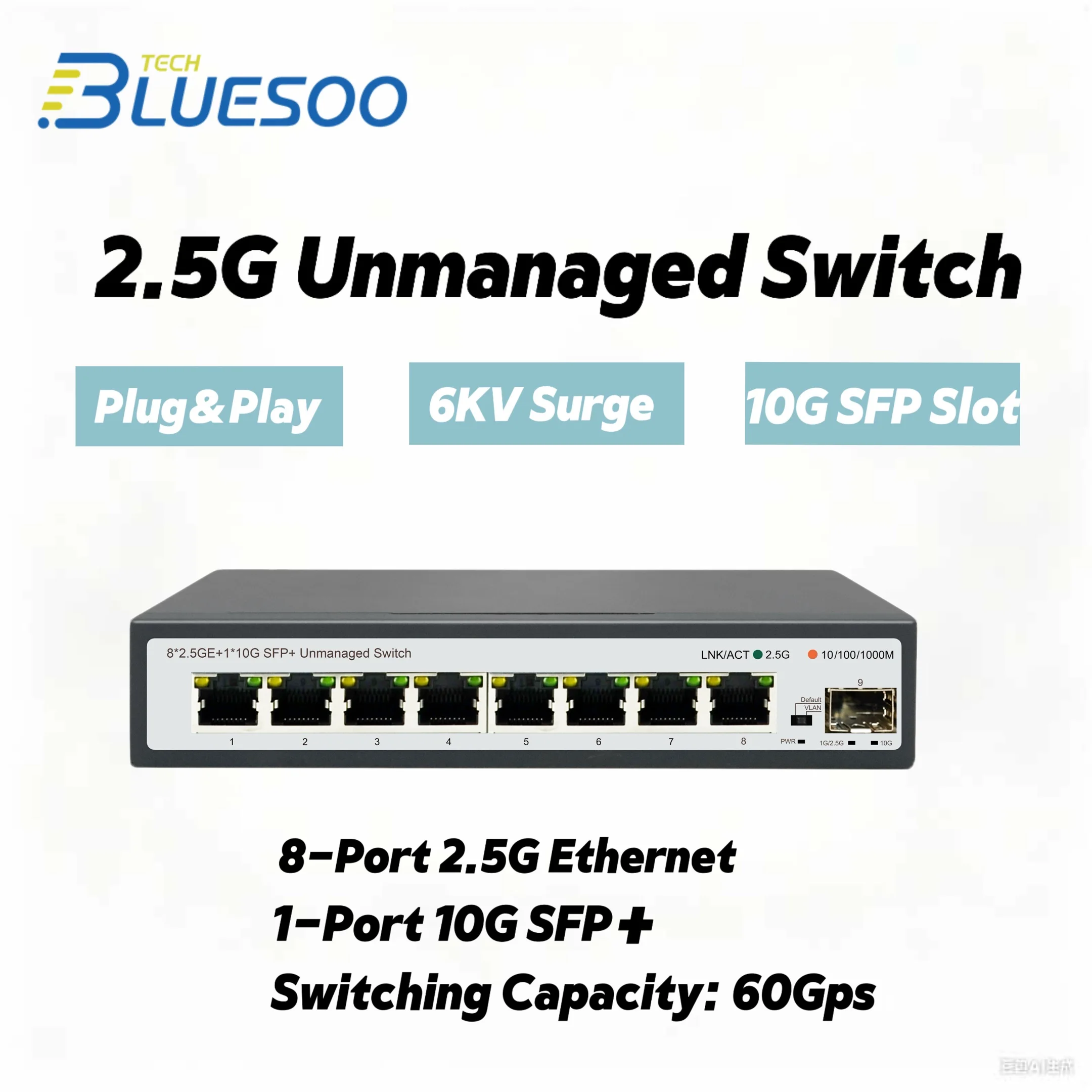 

2.5G 8-Port Multi-Gigabit Ethernet Switch with 8-2.5Gb Ports and 1-10Gb SFP for Uplink Unmanaged Plug and Play