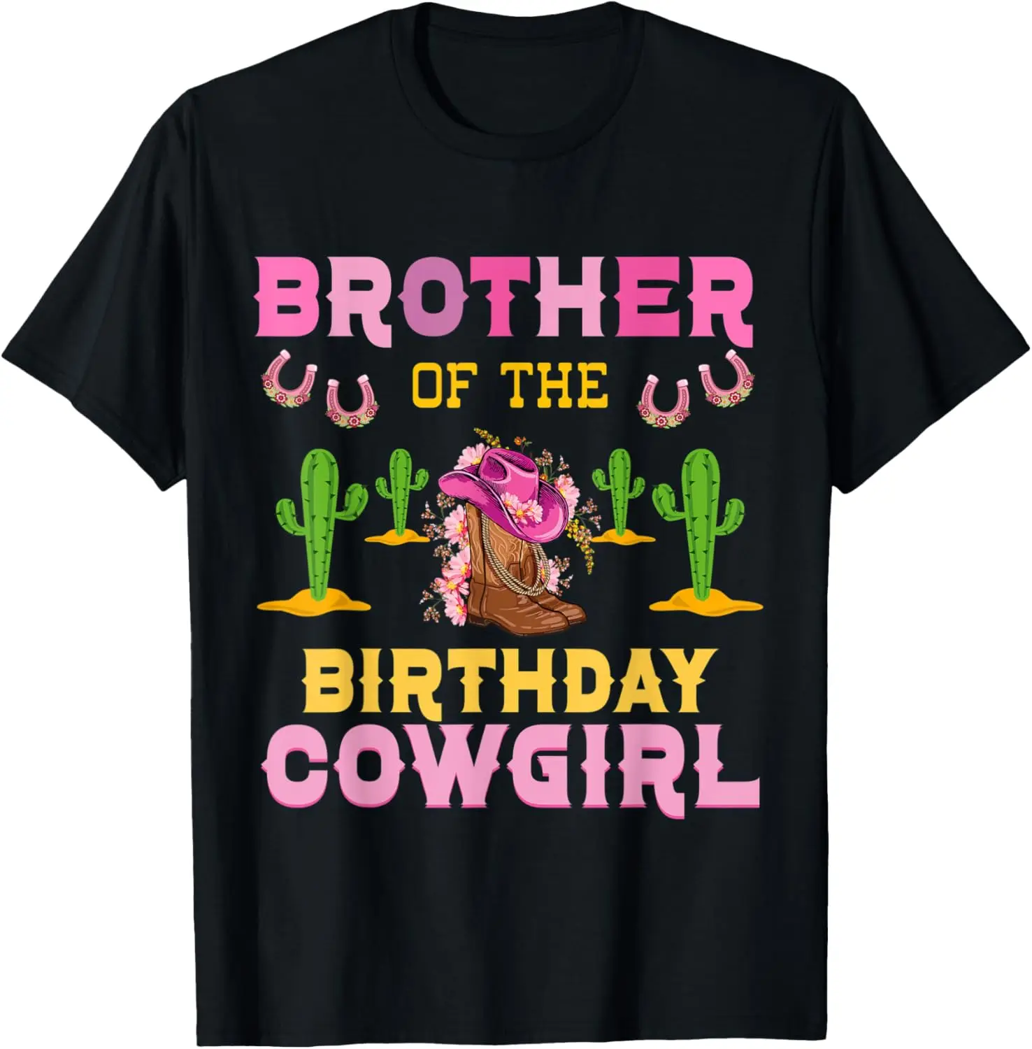 Brother Of The Birthday Cowgirl Rodeo Country Matching B-day T-Shirt