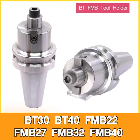 BT FMB Tool Holder BT30 BT40 FMB22 FMB27 FMB32 Tool Holder 45L CNC Tool Holder 300R 400R Lathe Face Milling Cutter Tool Holder