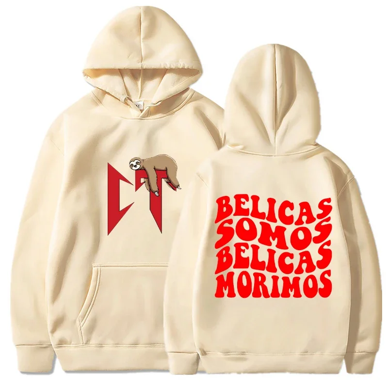 Belicas Somos Belicas Morimos Hoodies Men Fashion Corridos Tumbados Sweatshirts Women Casual Harajuku Hooded Pullover Sudaderas