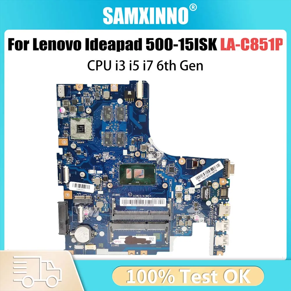 

LA-C851P Mainboard For Lenovo 500-15ISK Laptop Motherboard With CPU i3 i5 i7 6th Gen R7 M360 V2G AIWZ2/ZIWZ3 100% Tested V4G