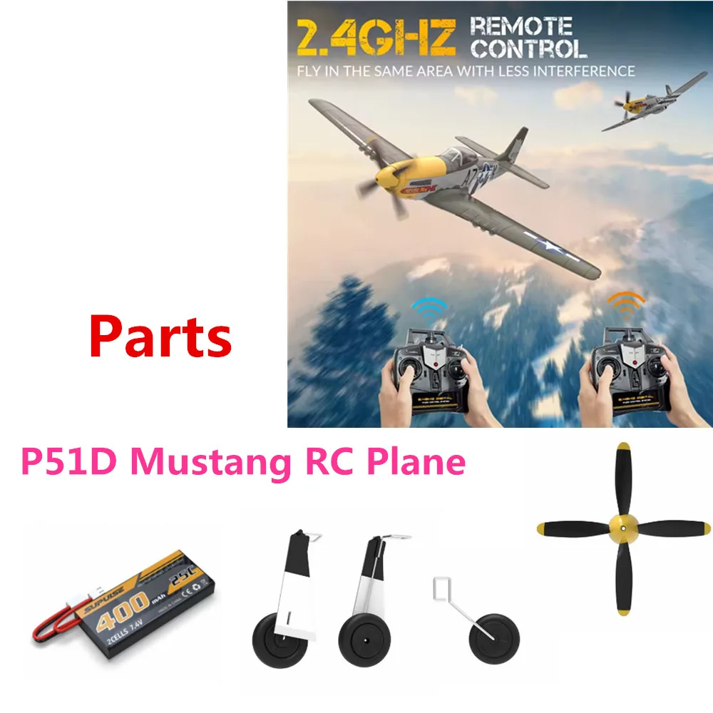 

Original Spare 7.4v 400mAh Battery, Landing Gear , Propeller, For P51d RC plane Accessories 76802 plane Parts