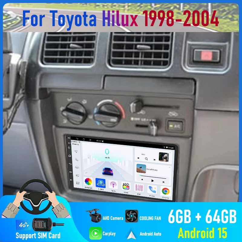 

7'' For Toyota Hilux 1998-2004 Car Radio 4G SIM 2DIN Android 15 Auto Steering Wheel Control Bluetooth Google Map GPS Navi Stereo