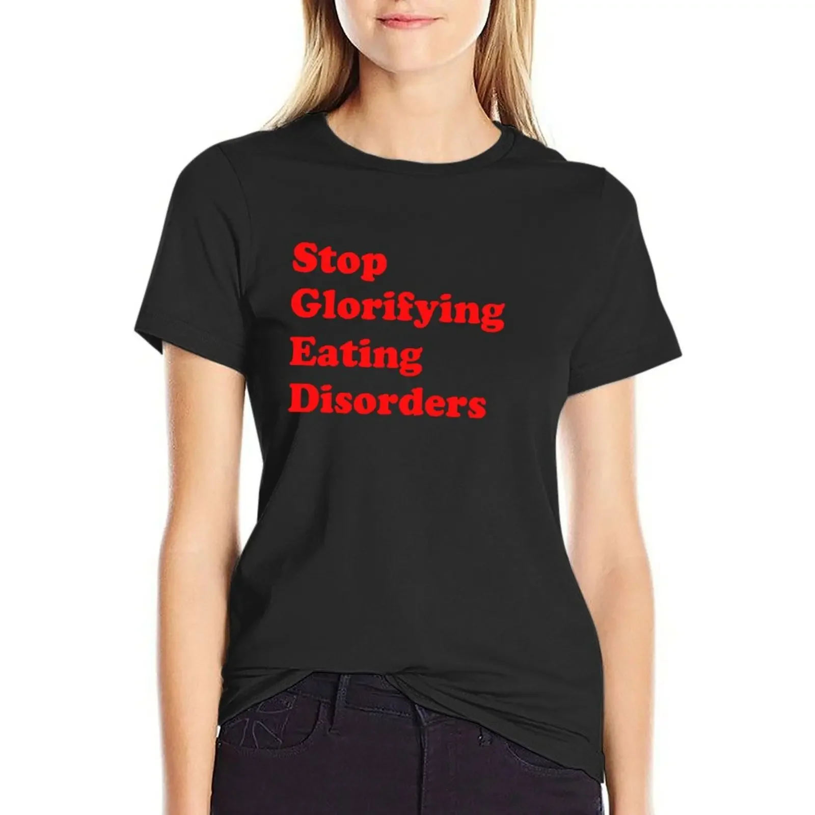 

Stop Glorifying EDs T-Shirt summer clothes tees Blouse workout shirts for Women loose fit