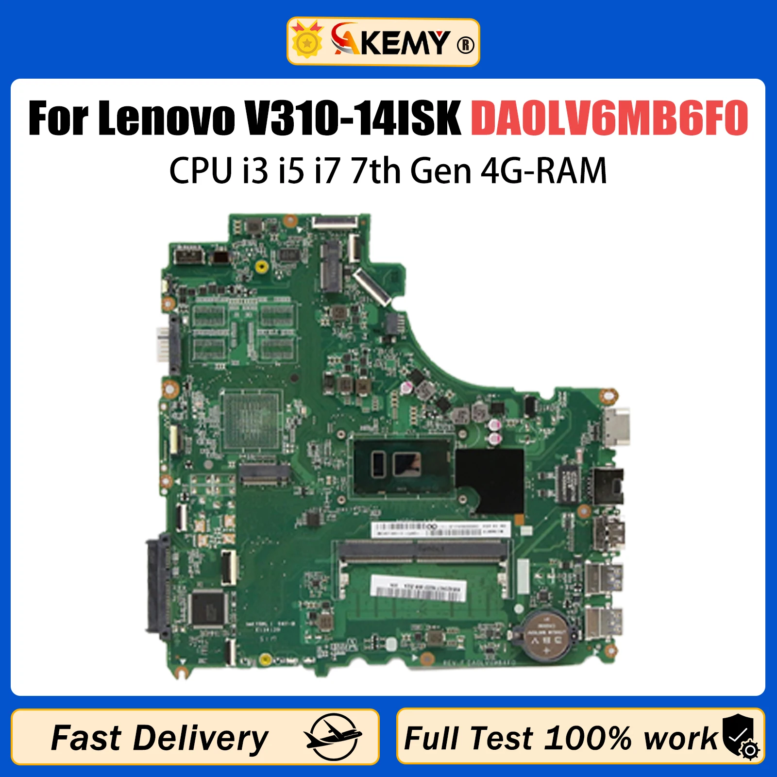 

AKEMY для Lenovo V310-14ISK V310-14IKB V510-14IKB Материнская плата для ноутбука DA0LV6MB6F0 с процессором i3 i5 i7 7-го поколения 4G-RAM