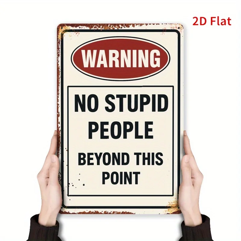 2D Flat, Vintage-Inspired 'No Stupid People' Metal Wall Art - Rustic 8x12 Inch Tin Sign with Distressed Red Border  for Home