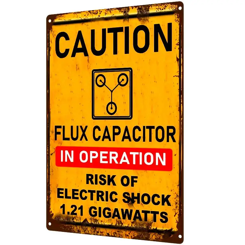 

Back to the Future Inspired Metal Wall Sign - Inch Vintage Flux Capacitor Warning Plaque with 1.21 Gigawatts Caution, Retro Iro