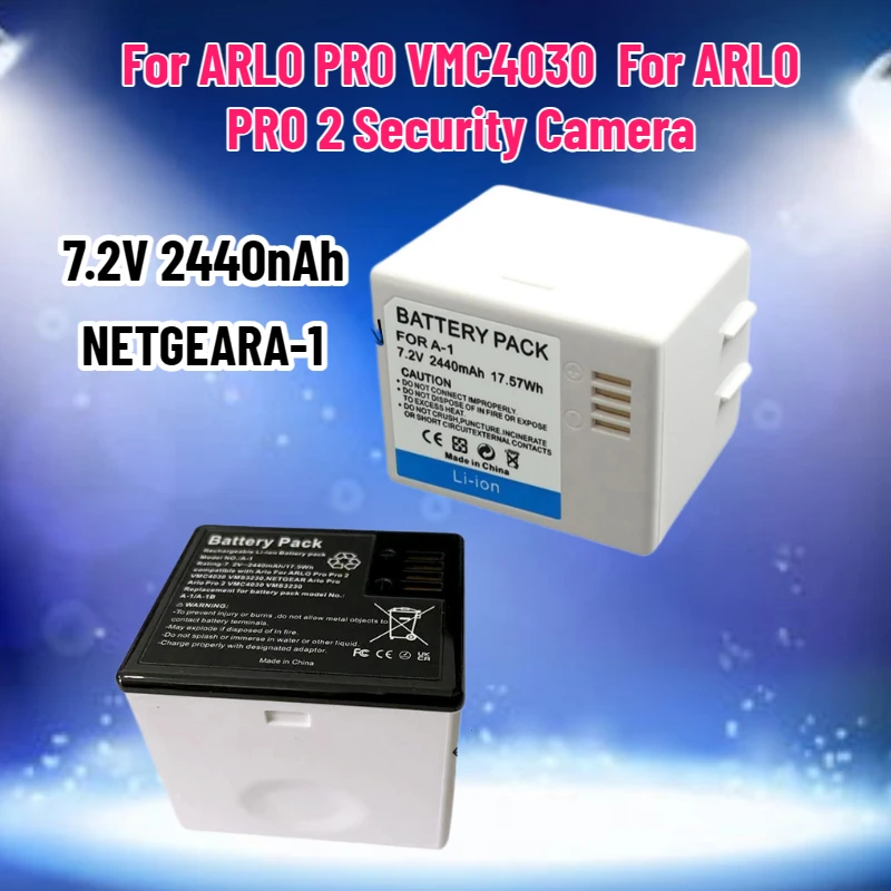 

7.2V 2440mAh 17.5Wh NETGEARA-1 A-1 Battery for ARLO PRO VMC4030 for ARLO PRO 2 Security Camera Action Camera