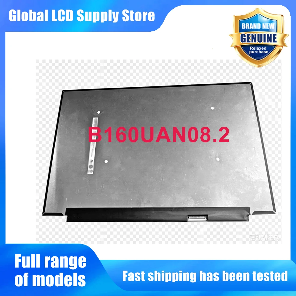 B160UAN08.2 16.0 inch Laptop Lcd Screen Wuxga 10 Ips Panel Version 144hz High Refresh Rate for Notebook Repair Replacement