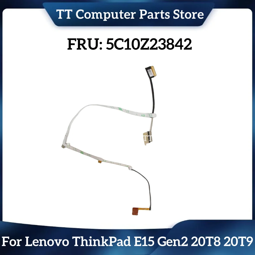 

TT 5C10Z23842 DC02C00LE00/20 New LCD GE520 EDP Cable RGB For Lenovo ThinkPad E15 Gen2 20T8 20T9 Fast Ship