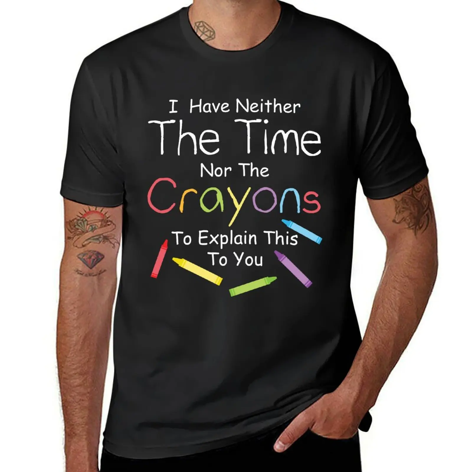 I have neither the crayons nor the time to explain this to you. T-Shirt tops Short sleeve tee mens big and tall t shirts