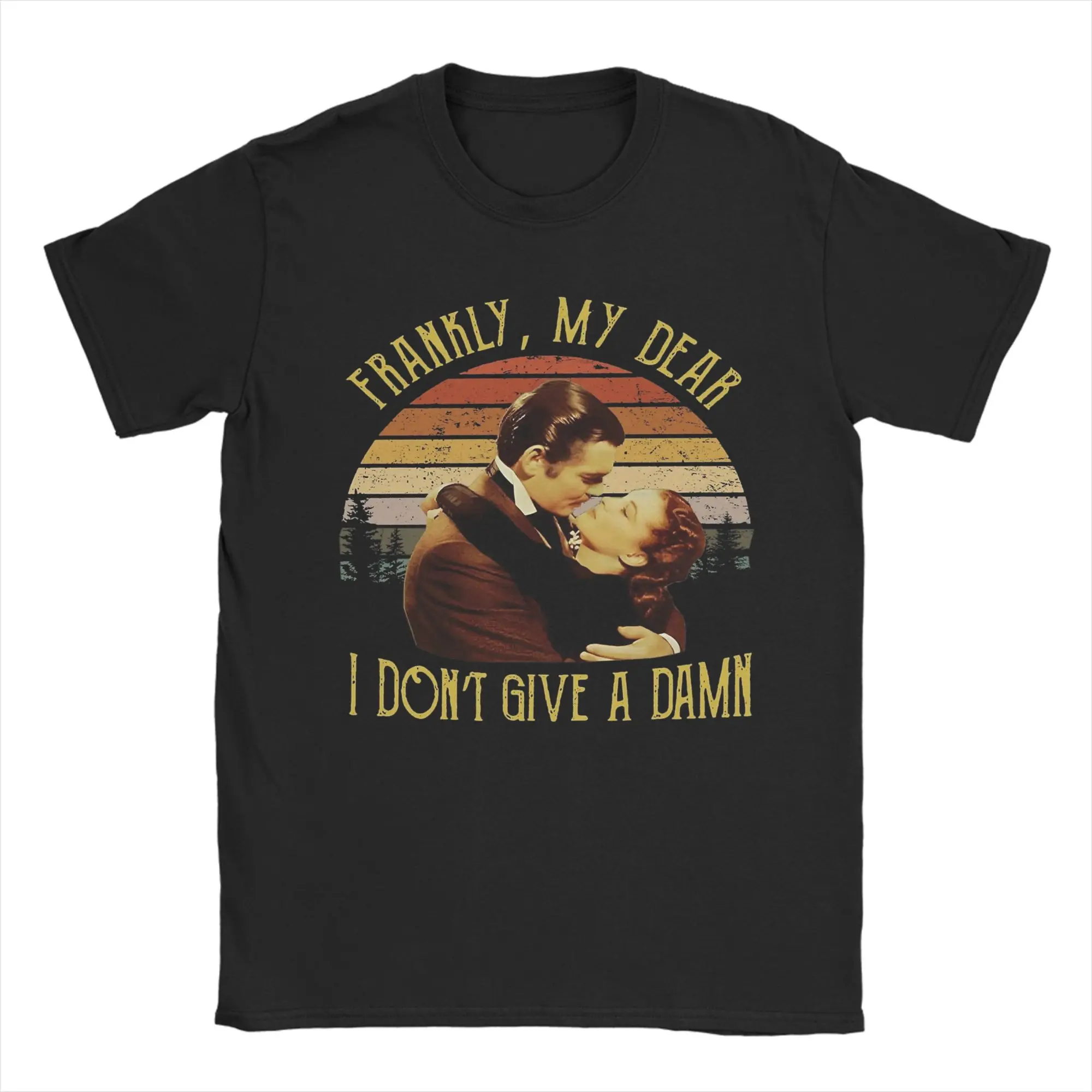 Gone With The Wind Rhett Butler Quote T Shirts Men 100% Cotton Funny T-Shirt O Neck  Tee Shirt Short Sleeve Tops Plus Size