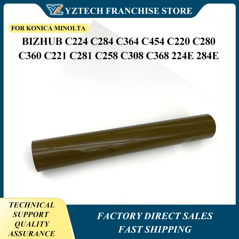 

Fuser Film Sleeve Japan quality For Konica Minolta Bizhub C224 C284 C364 C454 C220 C280 C360 C221 C281 C258 C308 C368 224e 284e