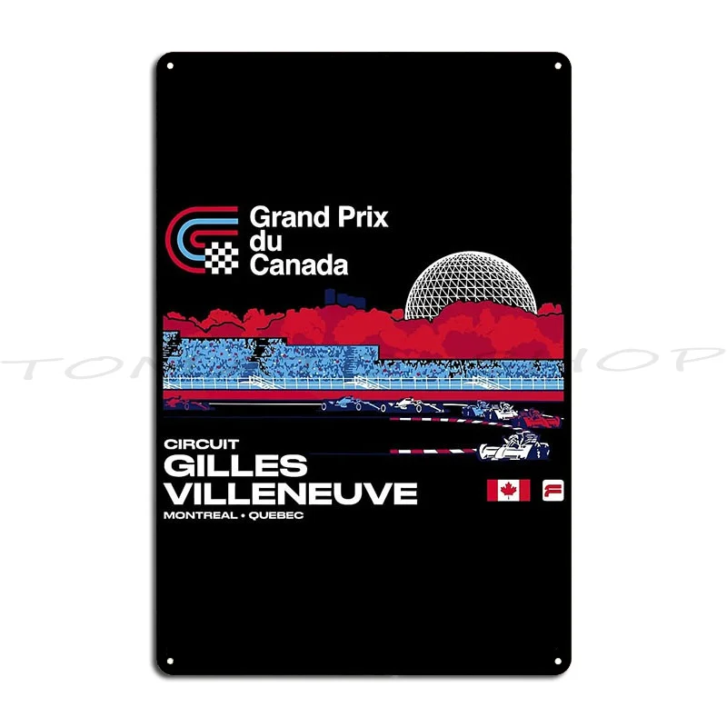 Canadian Grand Prix Montreal Canada Metal Sign Wall Mural Funny Club Design Tin Sign Poster