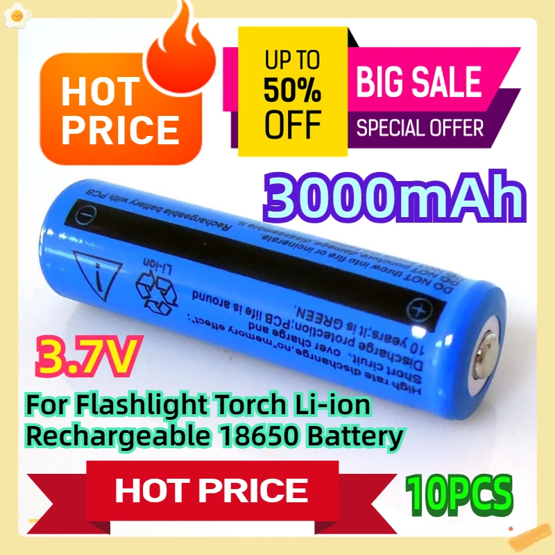 

For Flashlight Torch 3.7V 3000mAH Li-ion Rechargeable 18650 Battery 10pcs