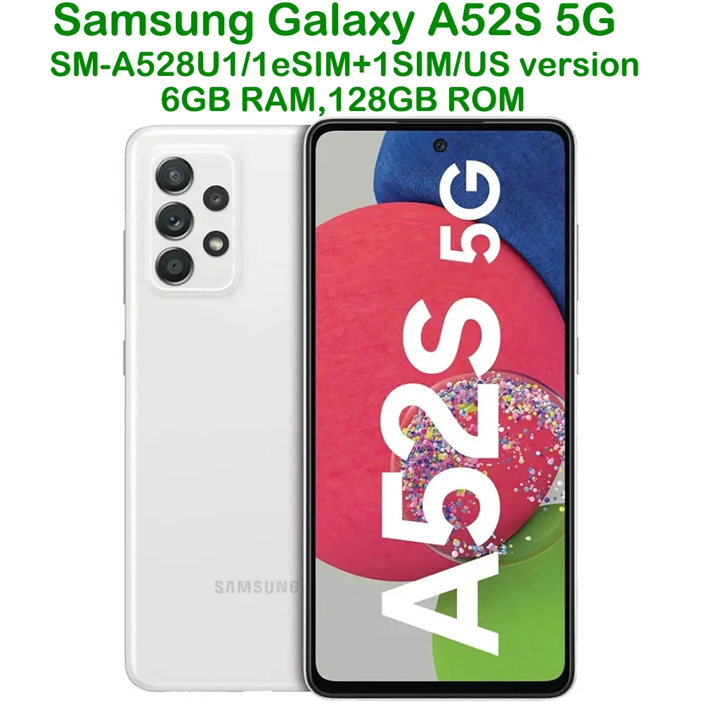 Used Samsung Galaxy A52S 5G Smart Android Phone 6.5-inch Snapdragon US Edition Refurbished Samsung 64MP Four Camera NFC 4500mAh