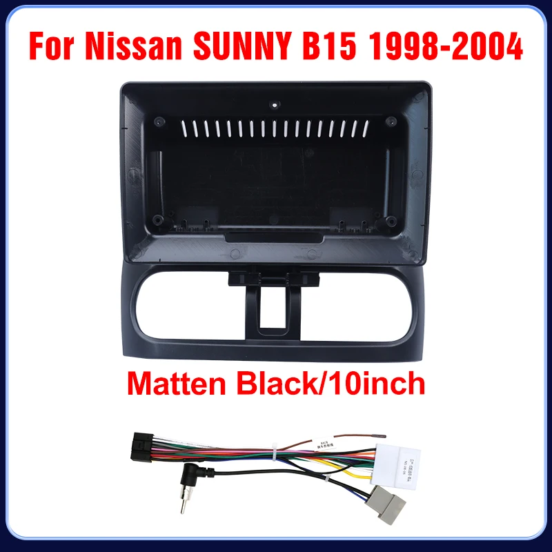 

10.1 Inch Car Radio Fascia Stereo Android GPS Multimedia Radio Panel Dashboard Frame Kit For-Nissan SUNNY B15 1998-2004