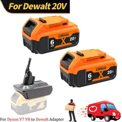 DCB200 For Dewalt Battery 20V 6.0AH Rechargeable Battery DCB204 DCB203 Power Tool battery For Dyson V7 V8 for DeWalt Adapter