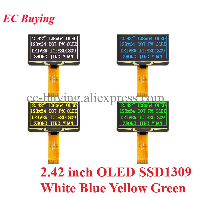 2,42-calowy moduł wyświetlacza OLED LCD 2,42-calowy ekran LED 128*64 128X64 SPI/IIC I2C Interfejs równoległy SSD1309 Biały Niebieski Żółty Zielony