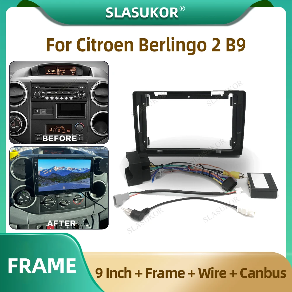 

9 Inch For Citroen Berlingo 2 B9 Car Radio Fascia Car Radio Panel Wire Sleeve Frame Dashboard Original Car Mount Kit Wire