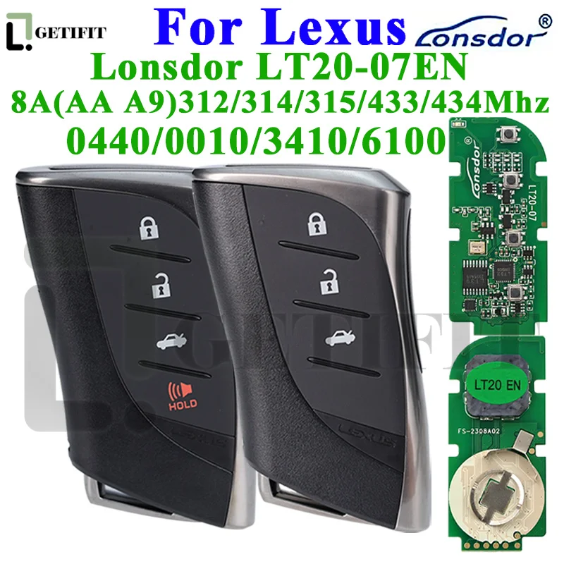 Auto Car Key Lonsdor LT20-07EN For Lexus RX ES300h ES200 LS500 LS500H 0440 8A AA A9 BA Chip 312/314.3Mhz 433.58/434.42MHz