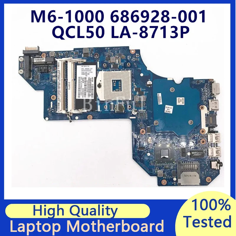 

686928-001 686928-501 686928-601 Mainboard For HP M6-1000 Laptop Motherboard QCL50 LA-8713P 100% Full Tested Working Well