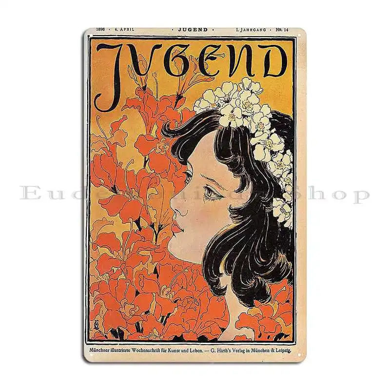 The Weekly Magazine Jugend No 14 Otto Eckmann 1896 Metal Plaque Poster Cinema Customize Cinema Printing Kitchen Tin Sign Poster