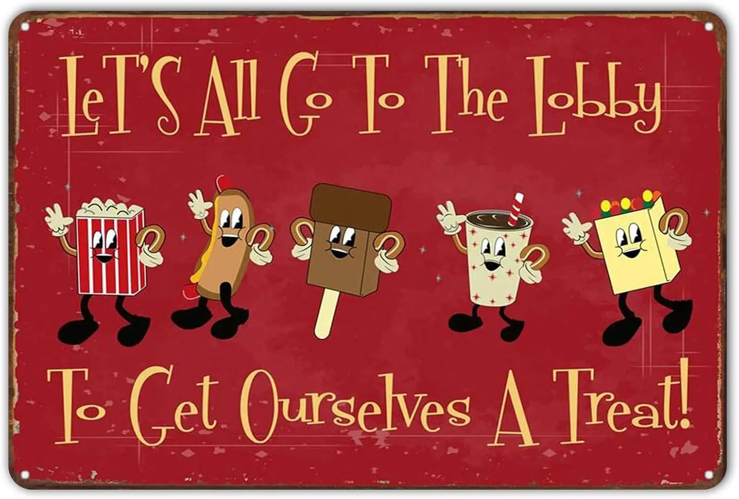 ZYPENG Lets All Go to The Lobby to Get Ourselves A Treat Decor Metal Sign Home Party Bar Retro Vintage Tin Sign