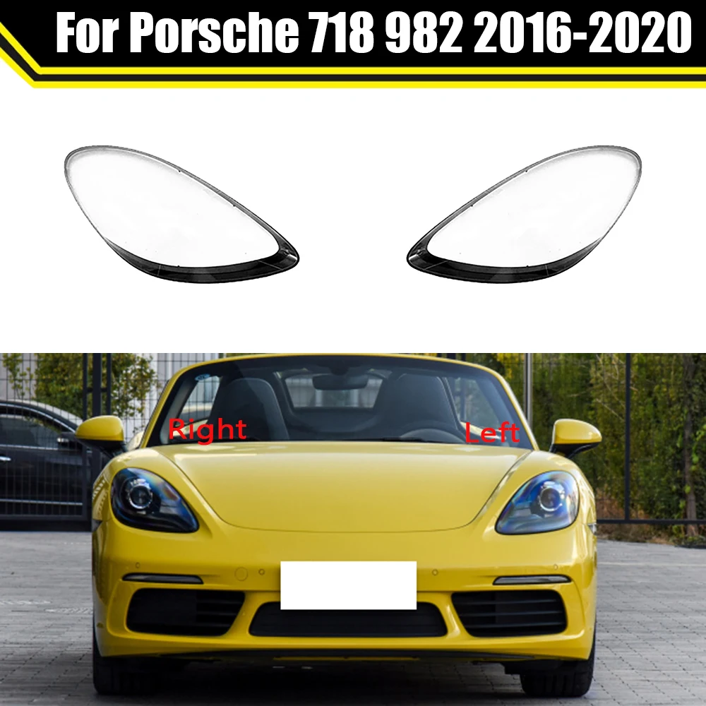 

Car Headlamp Glass Lens Shell For Porsche 718 982 2016 2017 2018 2019 2020 Headlight Cover Head Lamp Light Lampshade Lampcover