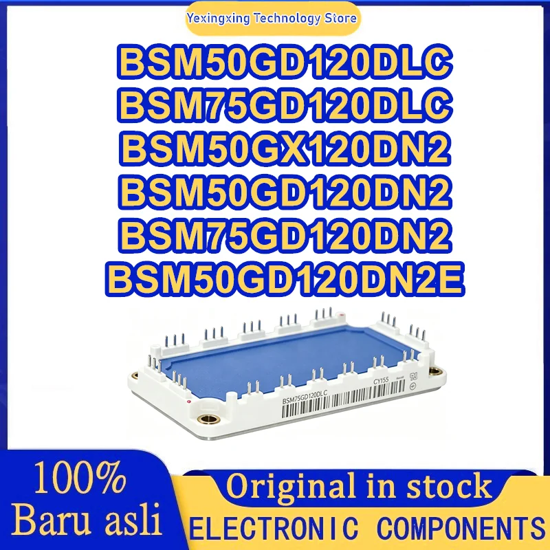 BSM75GD120DLC BSM50GD120DN2E BSM75GD120DN2 BSM50GD120DN2 BSM50GD120DLC BSM50GX120DN2  New original