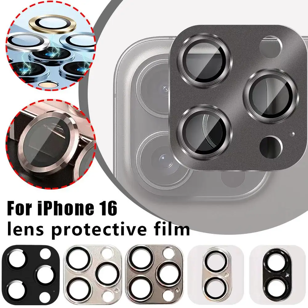 Metal Camera Lens Glass Protector For IPhone 16/plus/pro/pro Max Back Lens Protective Film Integrated Lens Cover Accessorie H7U6