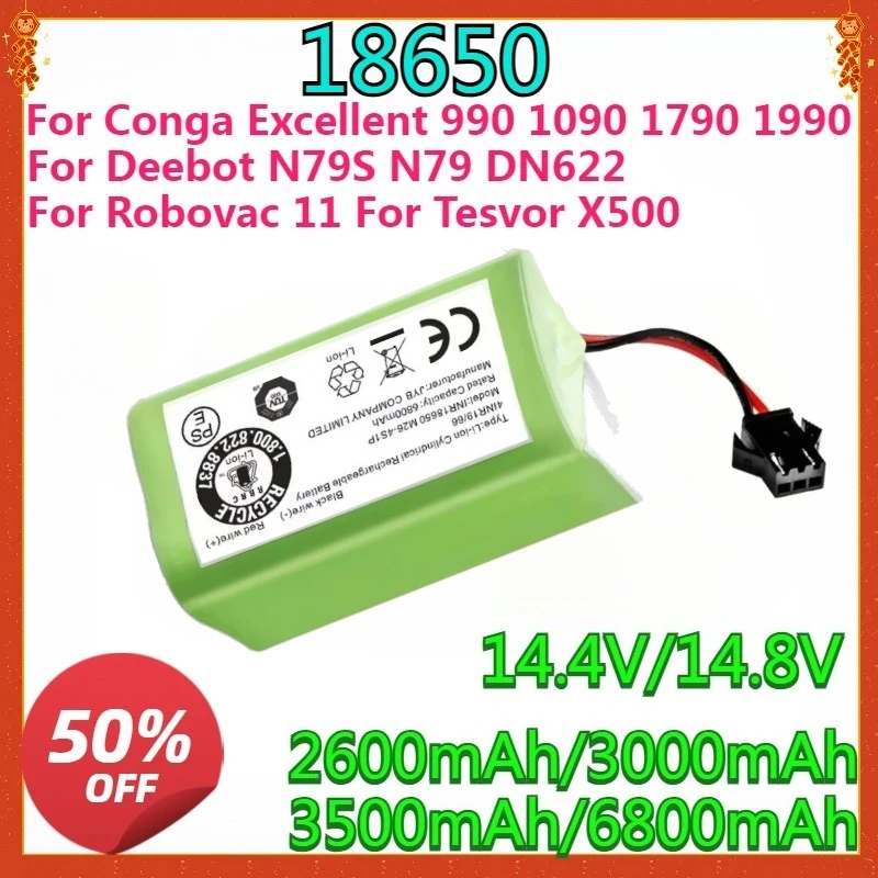 

For Conga Excellent 990 1090 1790 1990 Deebot N79S N79 DN622 Robovac 11 Tesvor X500 New14.8V 2600mAh6800mAh Replacement Battery