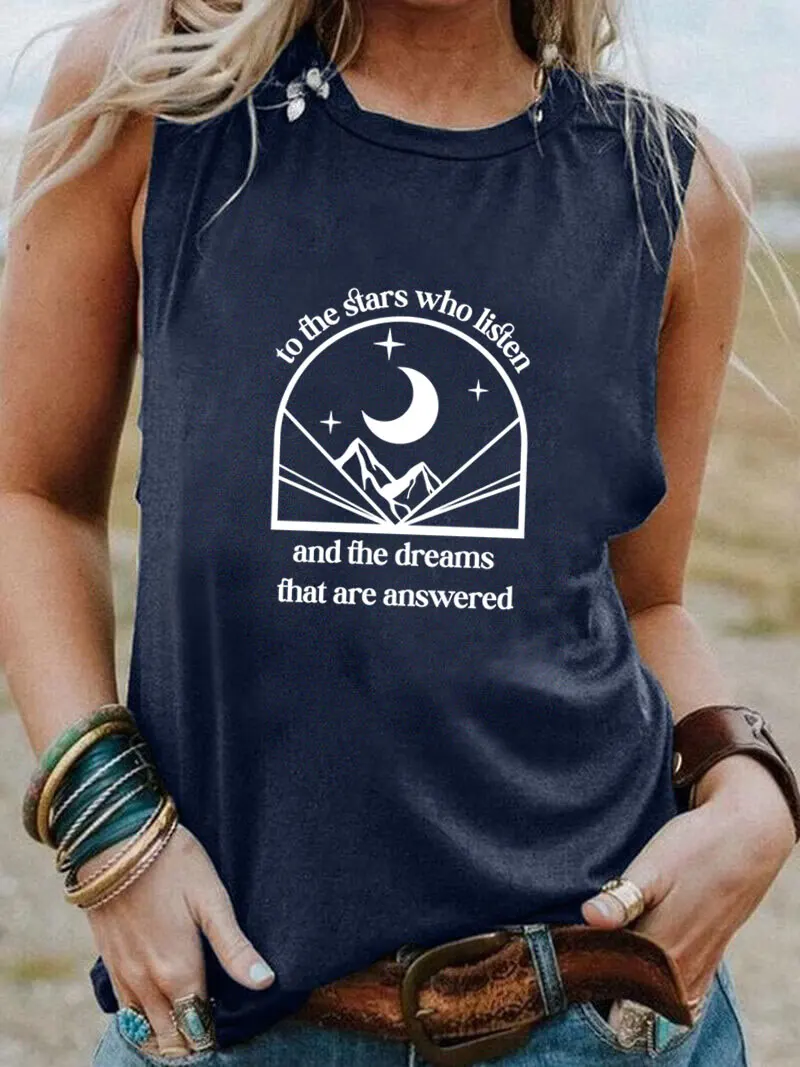 

To the Stars Who Listen Sleeveless Tshirt Women Funny Summer Casual Sleeveless Top Mothers Day Gift Birthday Present