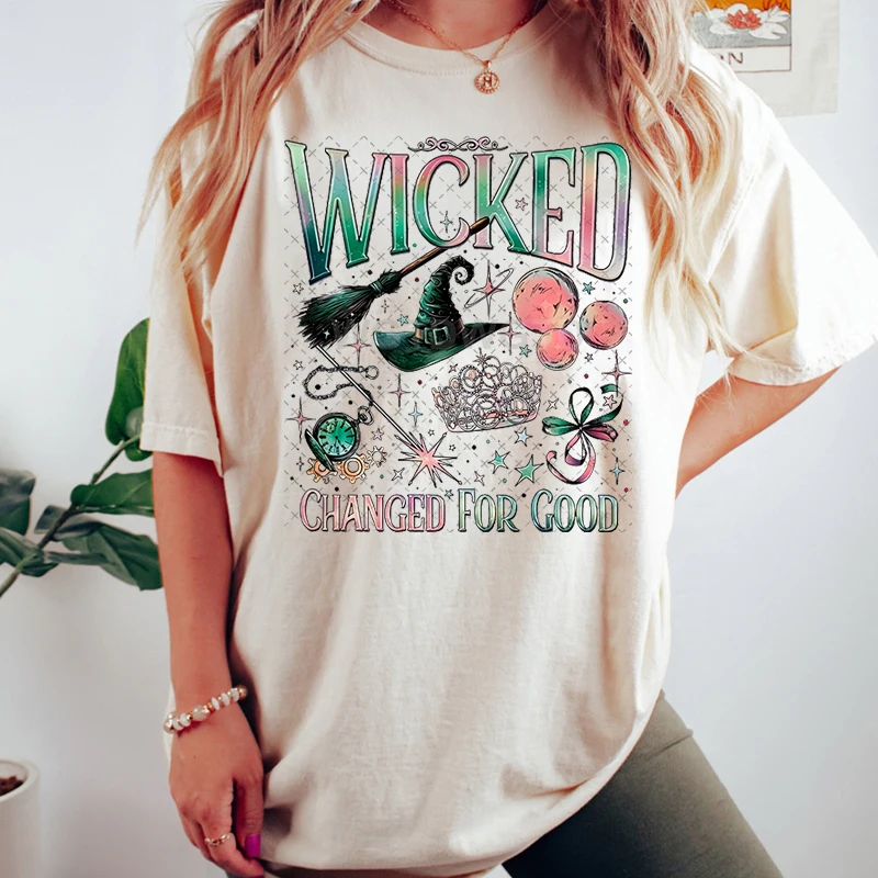 Wicked Changed for Good Woman T-shirts Wizard of Oz Shirt Broomstick Classic Tops Defy Gravity Shirts Wicked Fan Gift T-Shirt