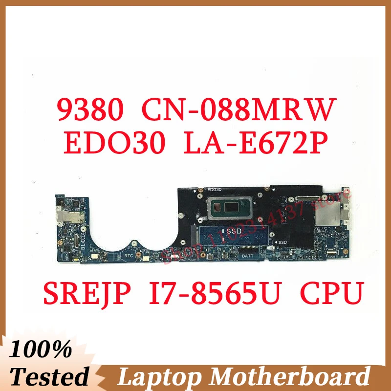 For DELL 9380 CN-088MRW 088MRW 88MRW With SREJP I7-8565U CPU 16GB Mainboard LA-E672P Laptop Motherboard 100% Full Tested Working